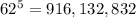 62^5=916,132,832