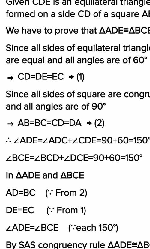 Cde is an equilateral triangle formed on a side cd of a square abcd. show that ∆ade congruent to ∆bc