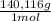 \frac{140,116g}{1mol}