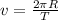 v = \frac{2\pi R}{T}