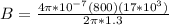 B = \frac{4\pi*10^{-7}(800)(17*10^3)}{2\pi *1.3}