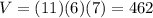 V=(11)(6)(7)=462