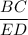 \dfrac{BC}{ED}