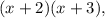 (x+2)(x+3),