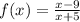 f(x) =  \frac{ {x}- 9 }{x + 5}