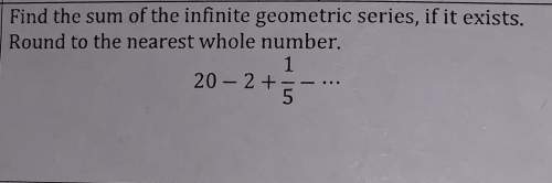 Find the sum of the geometric series if it exists (any responses asap my project is due tomorrow)
