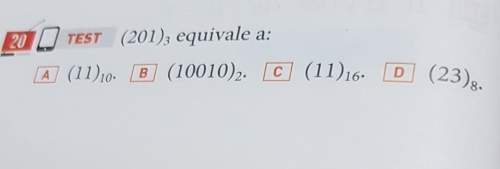 (201)3 is equivalente to: (11)10; (10010)2; (11)16; (23)8