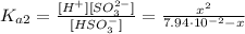 K_{a2} = \frac{[H^{+}] [SO_{3}^{2-}]}{[HSO_{3}^{-}]} = \frac{x^{2}}{7.94 \cdot 10^{-2} - x}