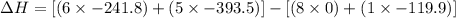 \Delta H=[(6\times -241.8)+(5\times -393.5)]-[(8\times 0)+(1\times -119.9)]