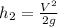 h_2 = \frac{V^2}{2g}