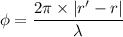 \phi=\dfrac{2\pi\times|r'-r| }{\lambda}