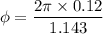 \phi=\dfrac{2\pi\times0.12}{1.143}