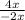 \frac{4x}{-2x}