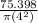 \frac{75.398}{ \pi  (4^{2}) }