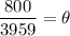 \dfrac{800}{3959}=\theta