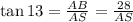 \tan 13 = \frac{AB}{AS} = \frac{28}{AS}