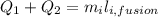 Q_{1}+Q_{2}=m_{i}l_{i,fusion}