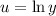 u=\ln y