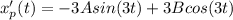 x'_p(t)=-3Asin(3t)+3Bcos(3t)
