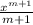 \frac{x^{m+1}}{m+1}