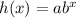 h(x)=ab^x