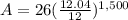 A=26(\frac{12.04}{12})^{1,500}