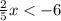 \frac{2}{5}x < -6