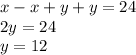 x-x+y+y=24\\2y=24\\y=12