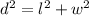 d^2=l^2+w^2