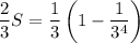 \dfrac23S=\dfrac13\left(1-\dfrac1{3^4}\right)