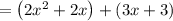 =\left(2x^2+2x\right)+\left(3x+3\right)