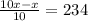 \frac{10x-x}{10}=234