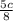 \frac{5c}{8}