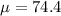 \mu=74.4