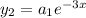 y_2=a_1e^{-3x}