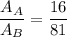 \dfrac{A_A}{A_B}=\dfrac{16}{81}