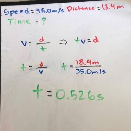 Abaseball is pitched with a speed of 35.0m/s. how long does it take the ball to travel 18.4 m from t