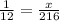 \frac{1}{12}= \frac{x}{216}