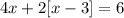 4x+2[x-3]=6