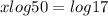 x log 50 = log 17