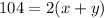 104=2(x+y)