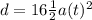 d=16\frac{1}{2} a(t)^{2}