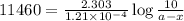 11460=\frac{2.303}{1.21\times 10^{-4}}\log\frac{10}{a-x}