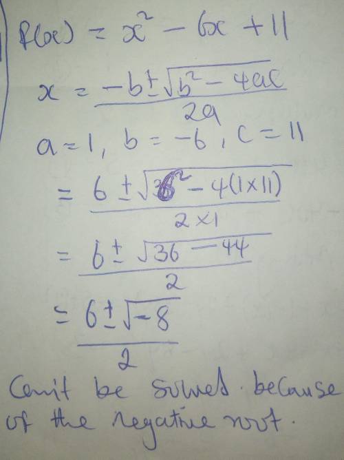 F(x)=x^2-6x+11 state the quadratic formula