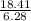 \frac{18.41}{6.28}