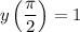 y\left(\dfrac\pi2\right)=1