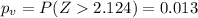 p_v =P(Z2.124)=0.013