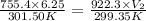 \frac{755.4 \times 6.25}{301.50K}=\frac{922.3\times V_2}{299.35K}