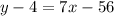 y - 4 = 7x - 56