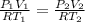 \frac{P_1V_1}{RT_1}= \frac{P_2V_2}{RT_2}